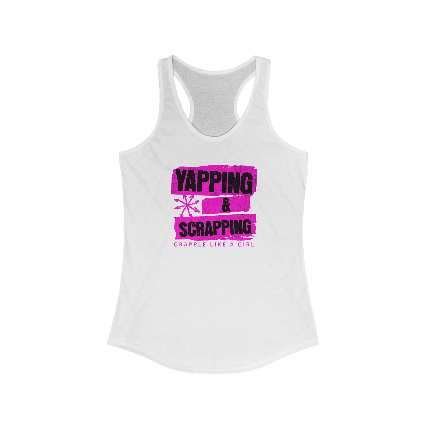 Women's Grapple like a Girl Racerback Tank - Yapping & Scrapping