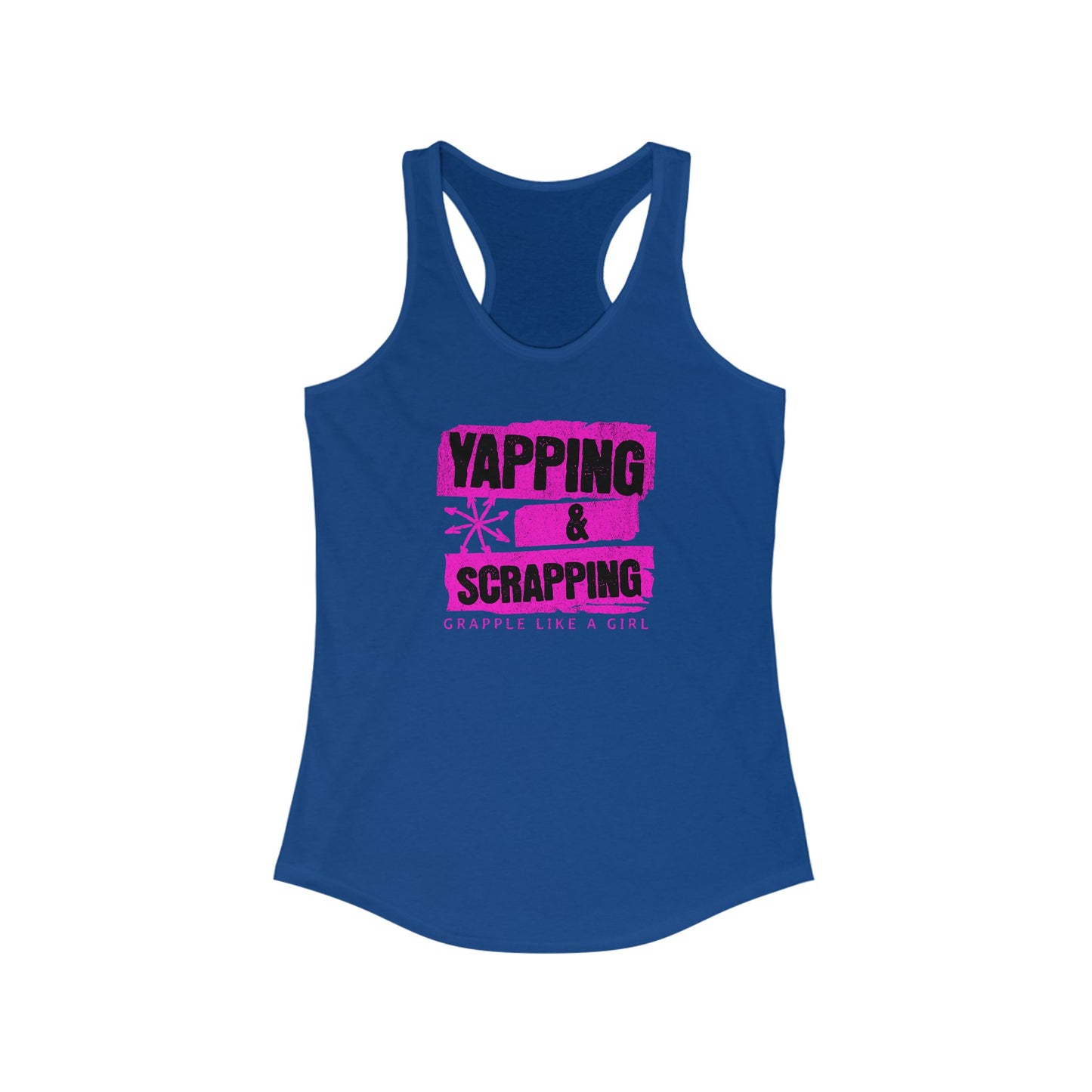 Women's Grapple like a Girl Racerback Tank - Yapping & Scrapping