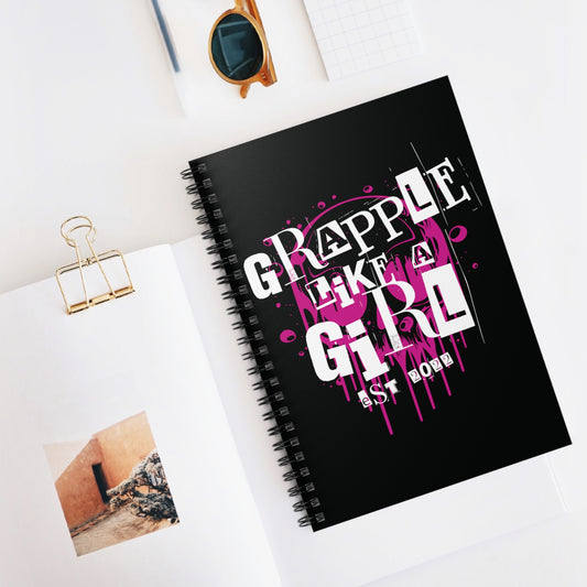 Grapple like a Girl Spiral Notebook - Ruled Line