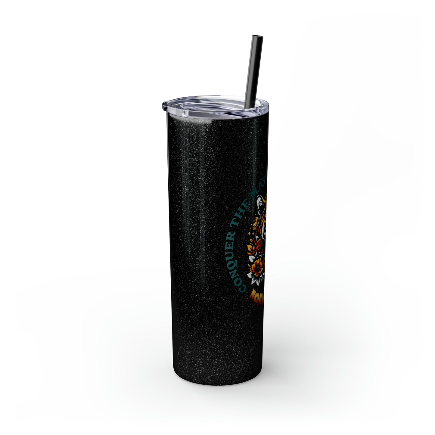 Conquer the Mats, Conquer the World Skinny Tumbler with Straw, 20oz