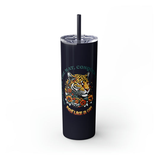 Conquer the Mats, Conquer the World Skinny Tumbler with Straw, 20oz