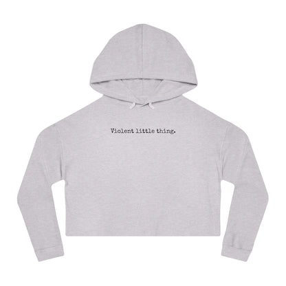 Grapple like a Girl Cropped Hoodie - Violent little thing