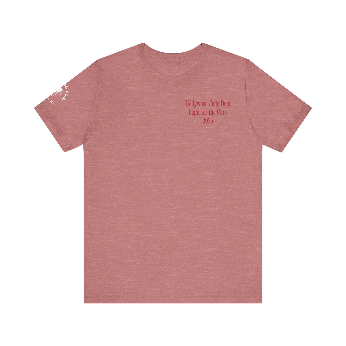 Grapple like a Girl Custom Unisex Slim Fit Short T-Shirt - Hollywood Judo Dojo Fight for the Cure 2025