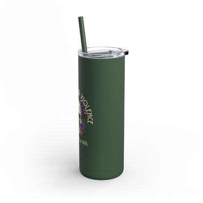 Harness Your Violence Skinny Matte Tumblers, 20oz
