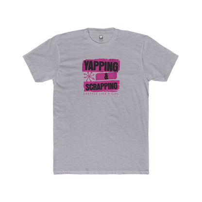 Grapple like a Girl Unisex Cotton Tee - Yapping & Scrapping