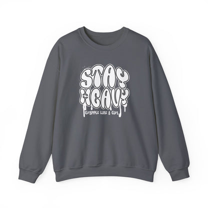 Grapple like a Girl BJJ Women's Crewneck Sweater - Stay Heavy