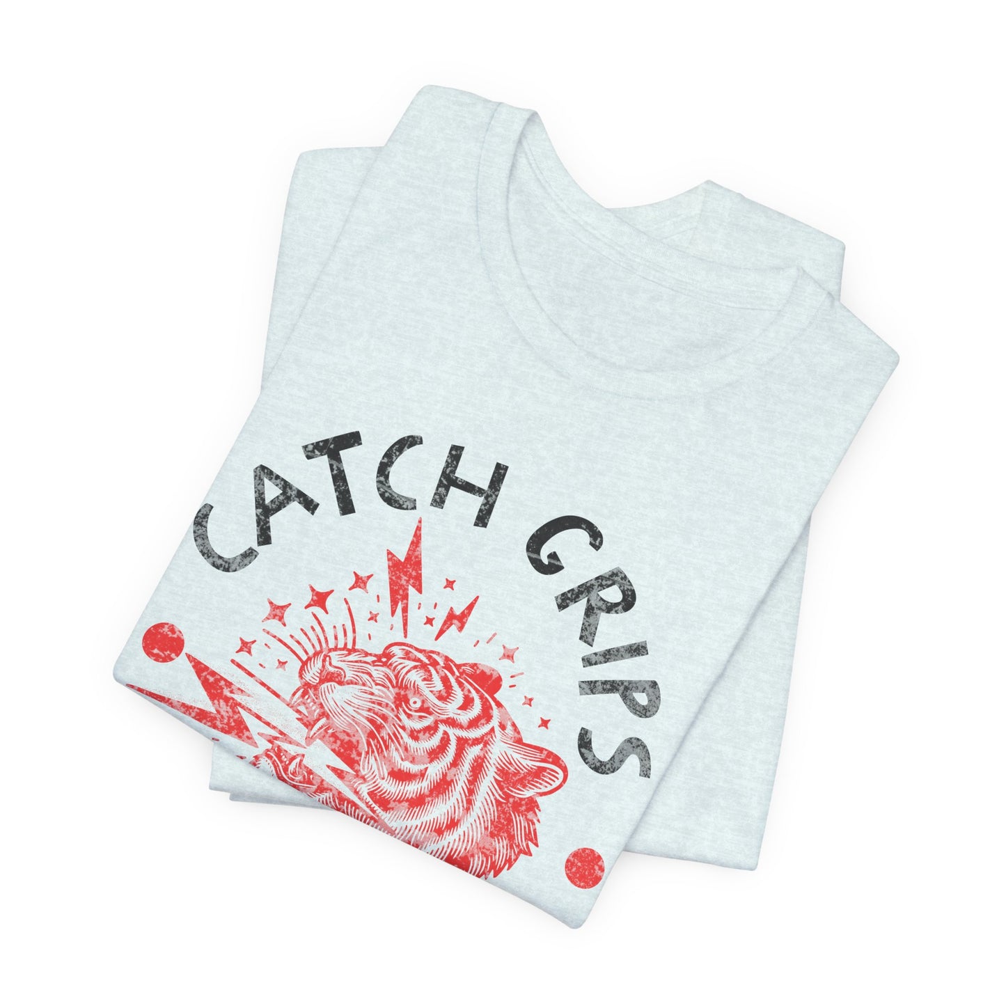 Womens BJJ Catch Grips not Feelings Unisex Jiu Jitsu T-shirtg