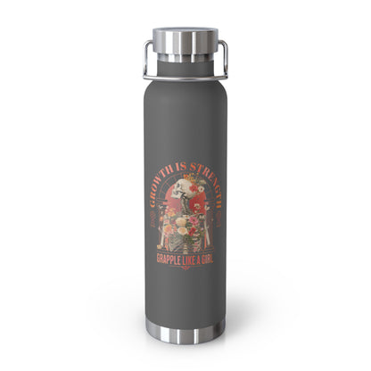 Grapple like a Girl Water Bottle 22oz Growth is Strength