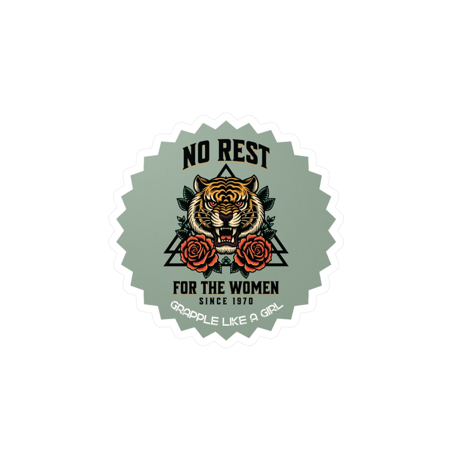 Grapple like a Girl No Rest for the Women Tiger Vinyl Sticker Women's BJJ Jiu Jitsu