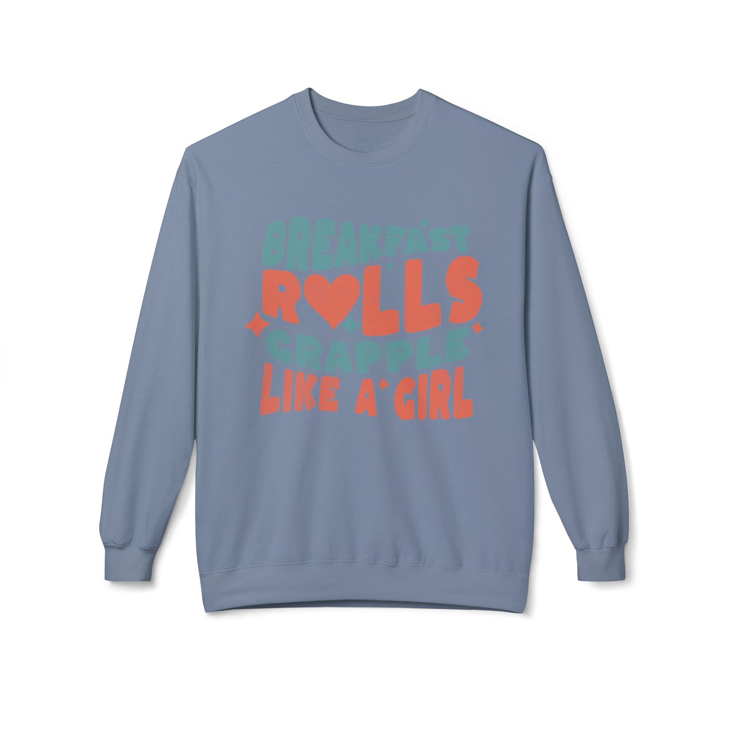 Grapple like a Girl Breakfast Rolls Sweatshirt