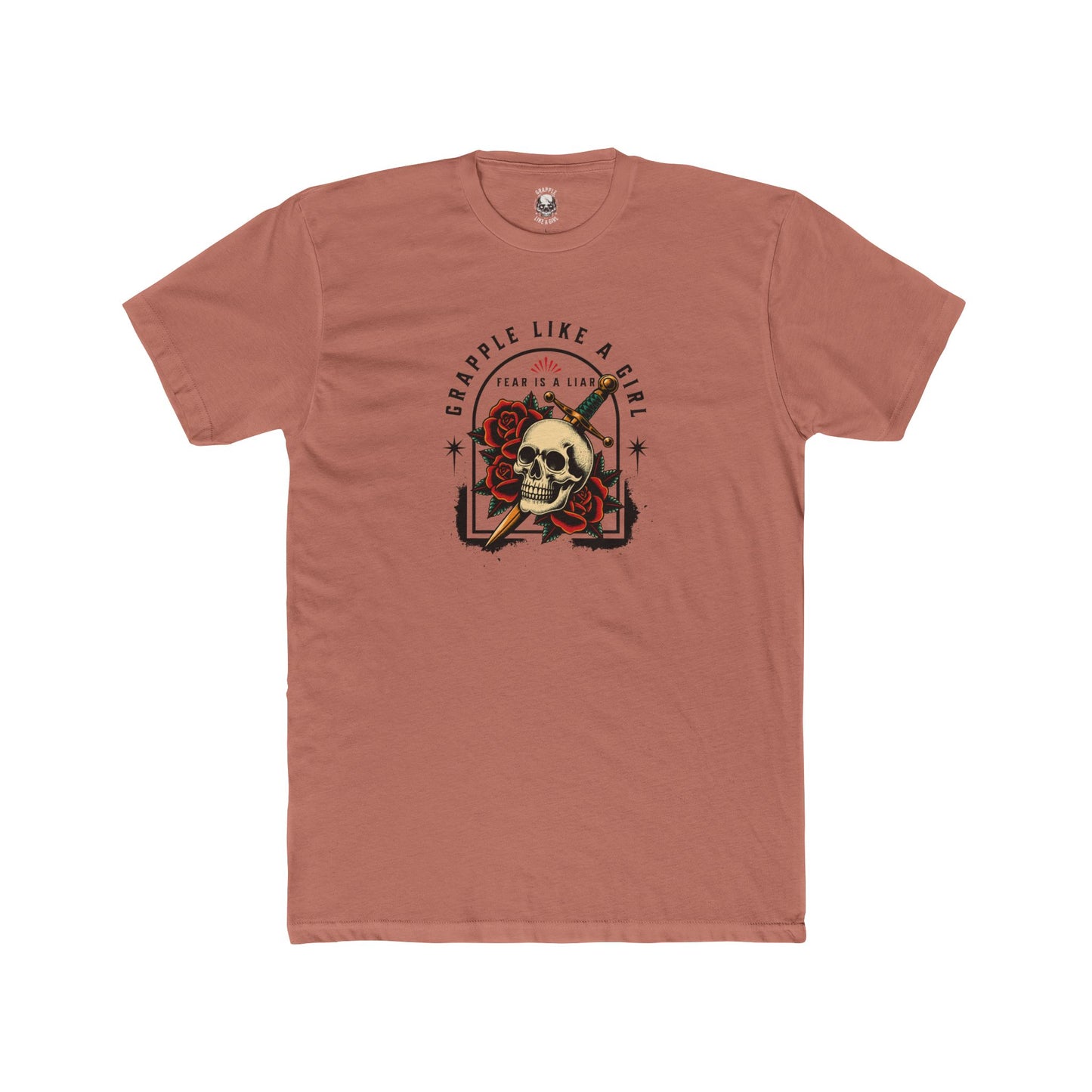 Grapple like a Girl Unisex Cotton Tee - Fear is a Liar.