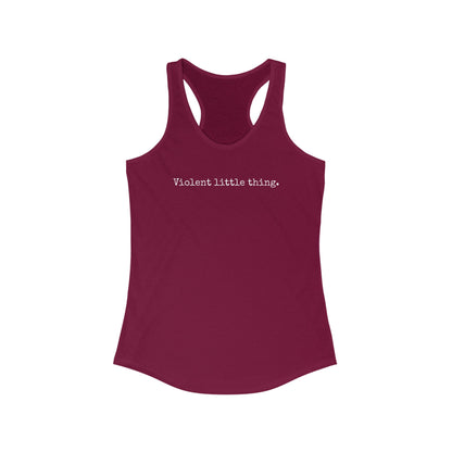 Women's Grapple like a Girl Racerback Tank - Violent little thing.
