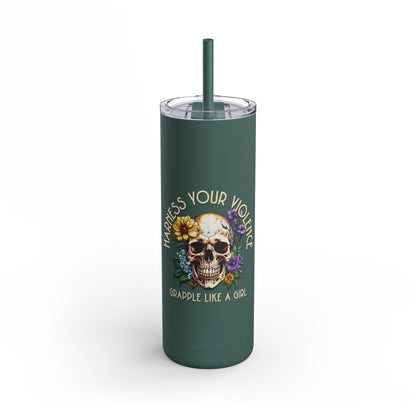 Harness Your Violence Skinny Matte Tumblers, 20oz