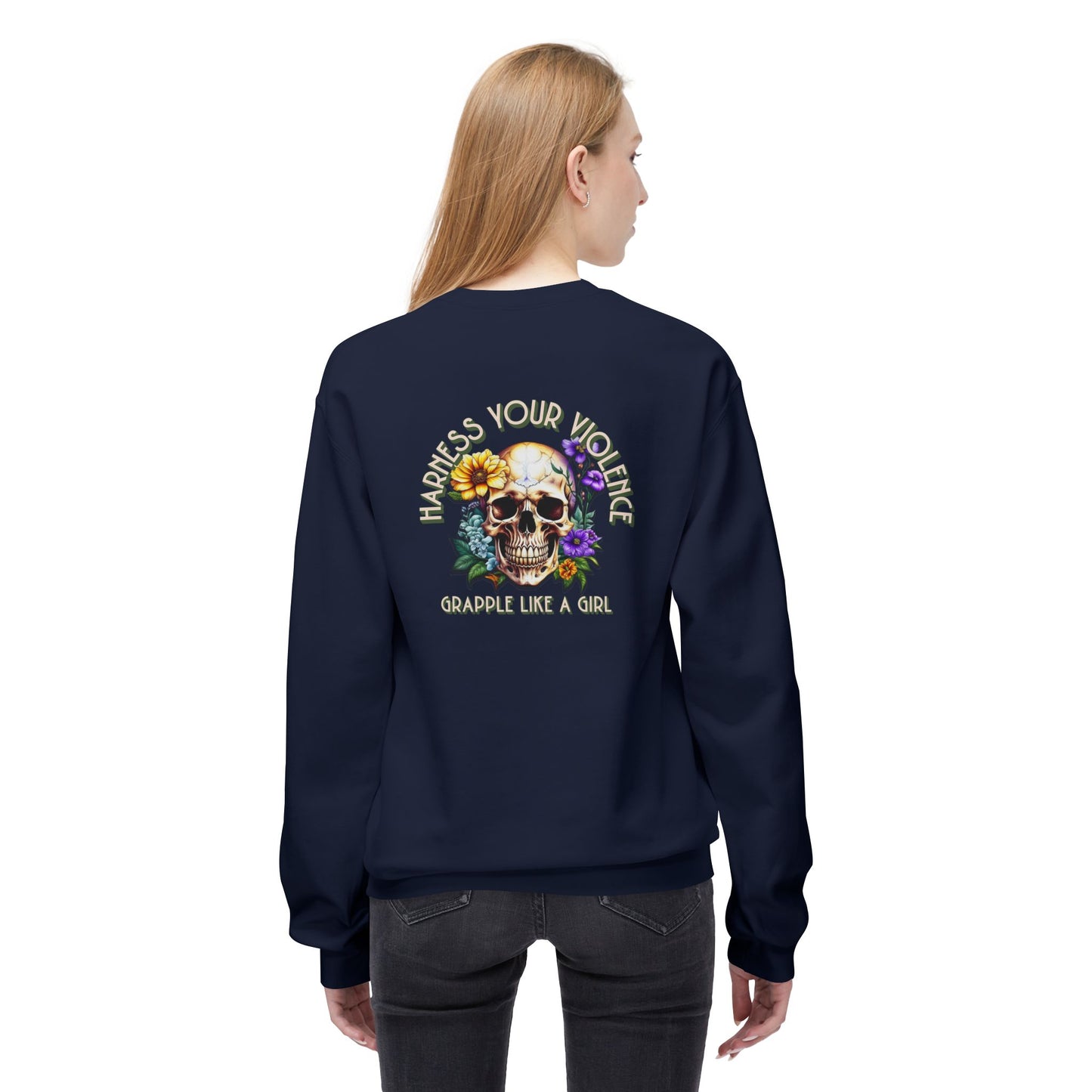 Grapple like a Girl Crewneck Sweatshirt - Violent little thing / Harness your Violence