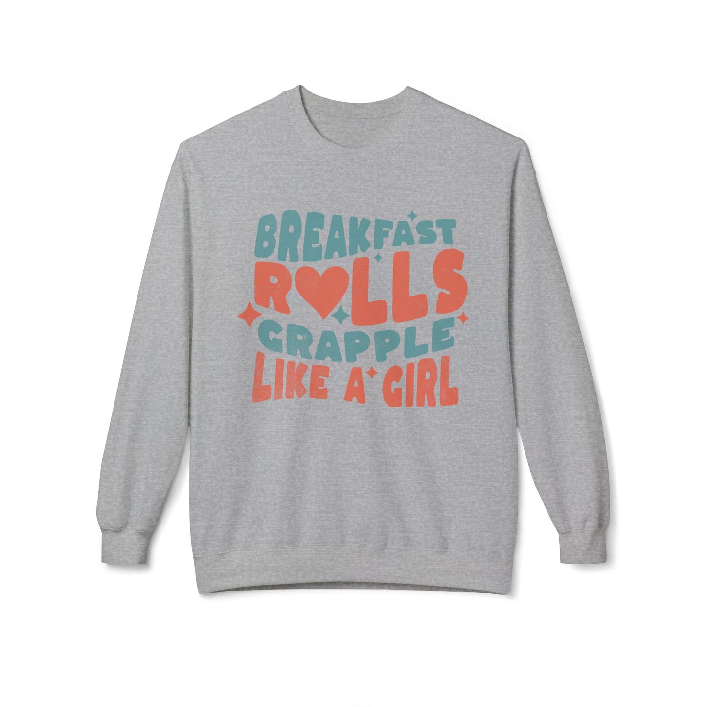 Grapple like a Girl Breakfast Rolls Sweatshirt