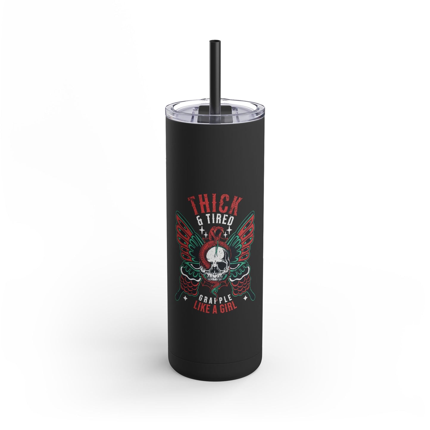 Grapple like a Girl Thick & Tired Graphic 20oz Matte Tumbler