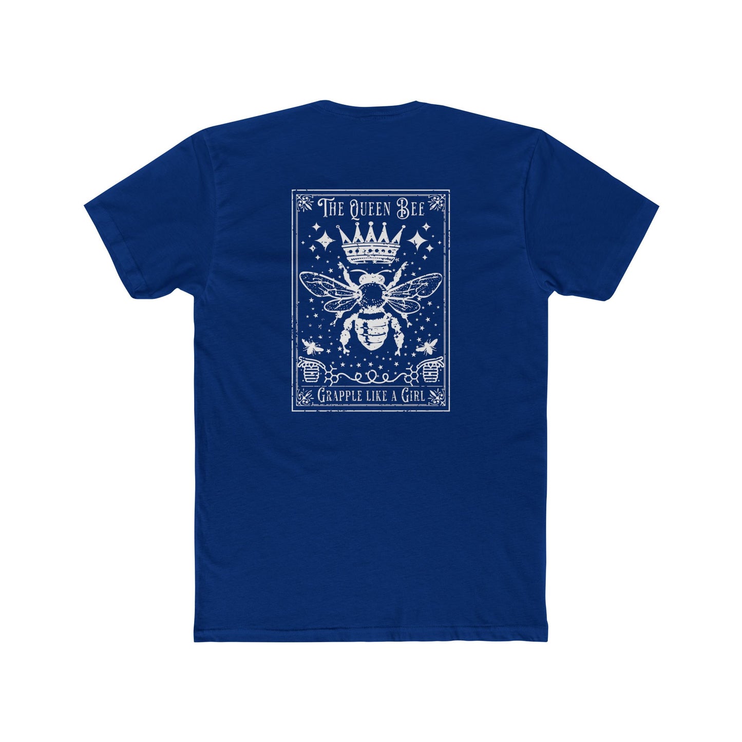Grapple like a Girl T-Shirt - Queen Bee