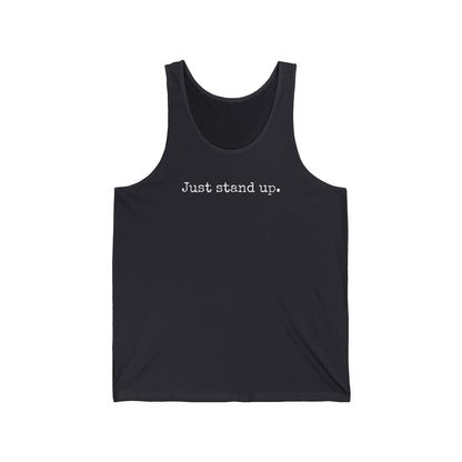 Grapple like a Girl Unisex Fit Jersey Tank - Just Stand Up.