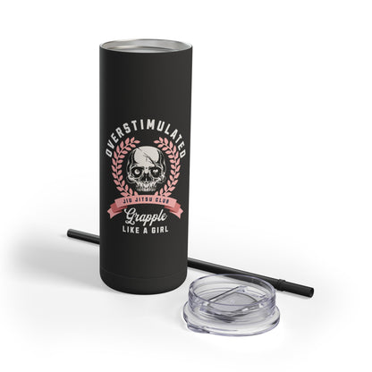 Grapple like a Girl 20oz Matte Tumbler - Overstimulated Jiu Jitsu Club