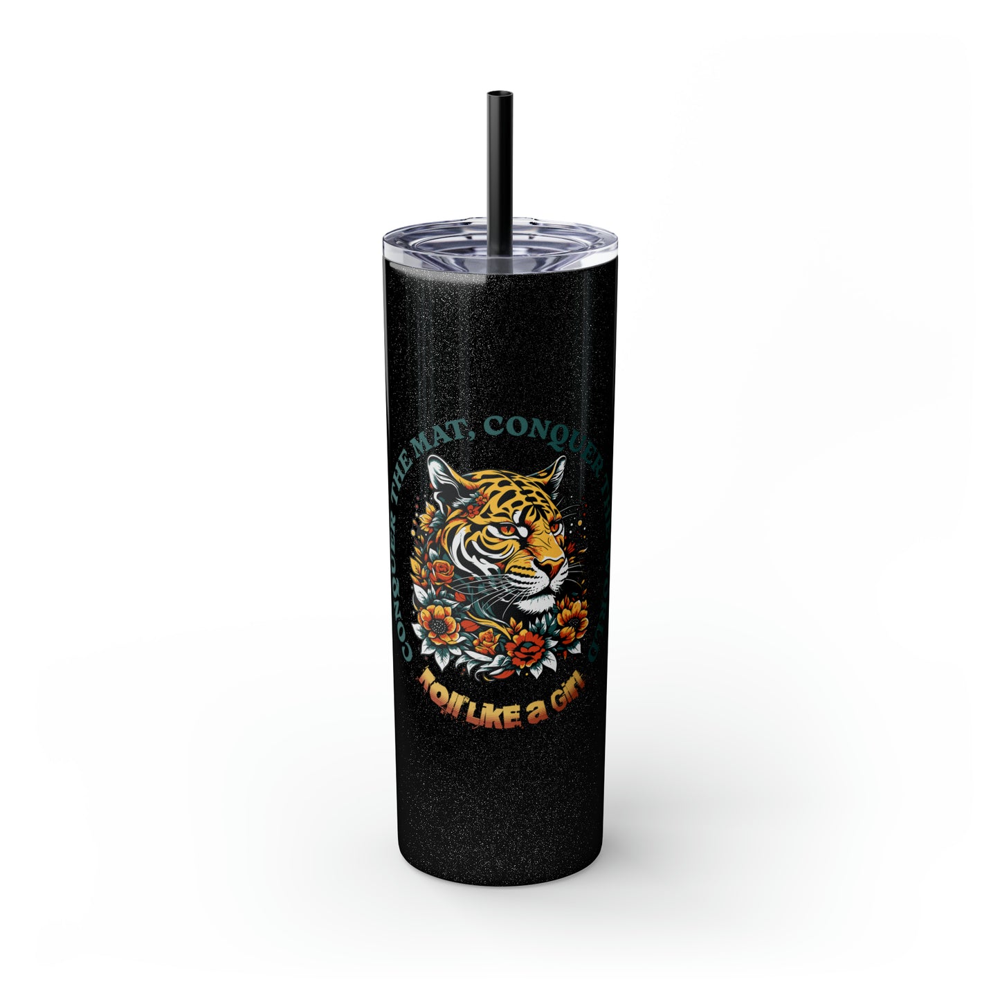 Conquer the Mats, Conquer the World Skinny Tumbler with Straw, 20oz