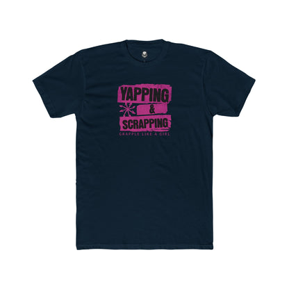 Grapple like a Girl Unisex Cotton Tee - Yapping & Scrapping