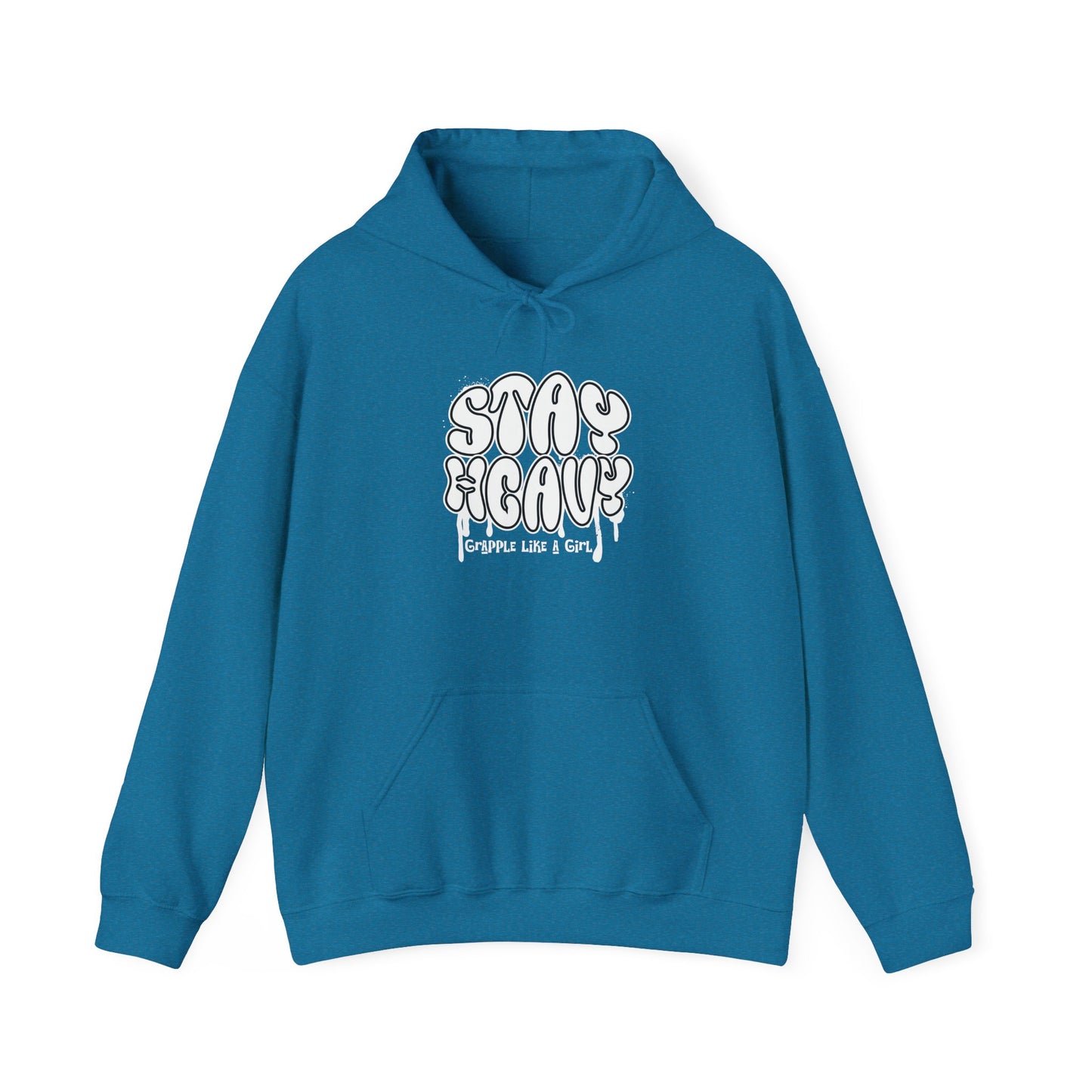 Grapple like a Girl BJJ Hoodie - Stay Heavy