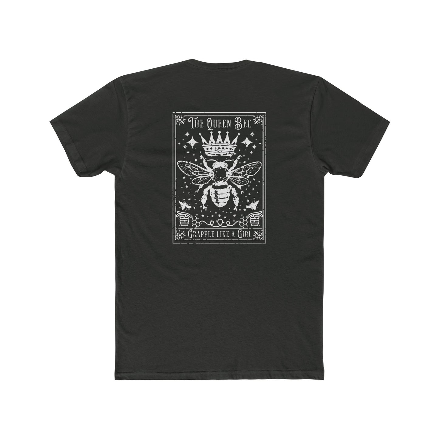 Grapple like a Girl T-Shirt - Queen Bee