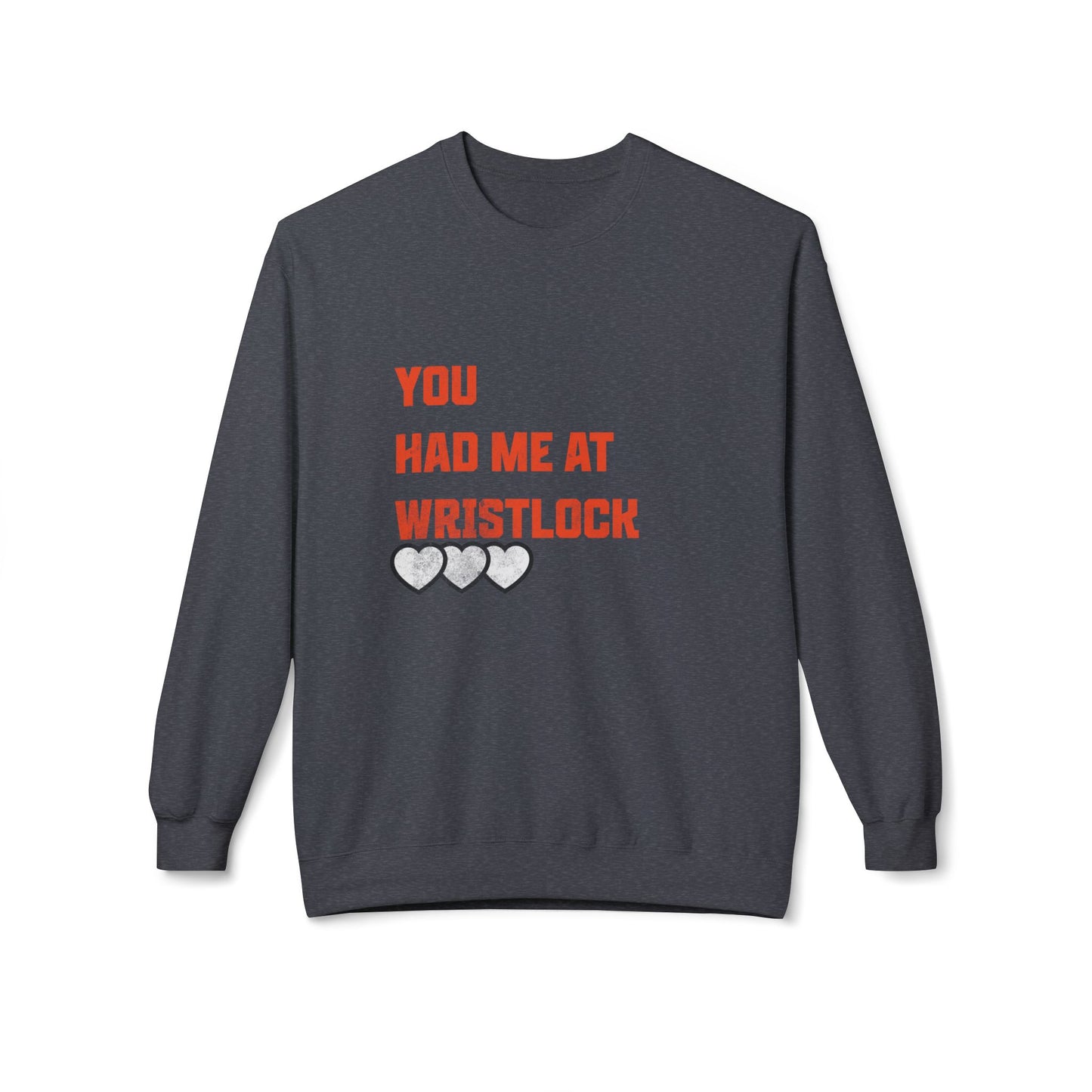 Grapple Like a Girl Crewneck Sweater - You Had me at Wristlock