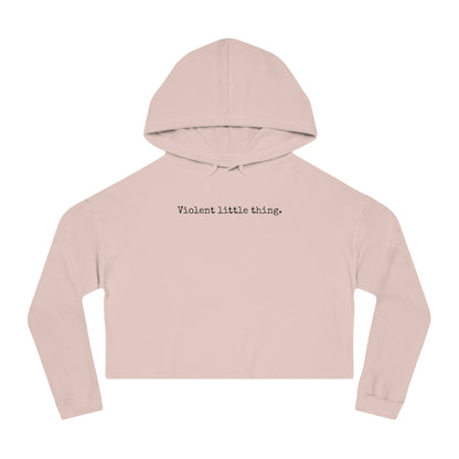 Grapple like a Girl Cropped Hoodie - Violent little thing