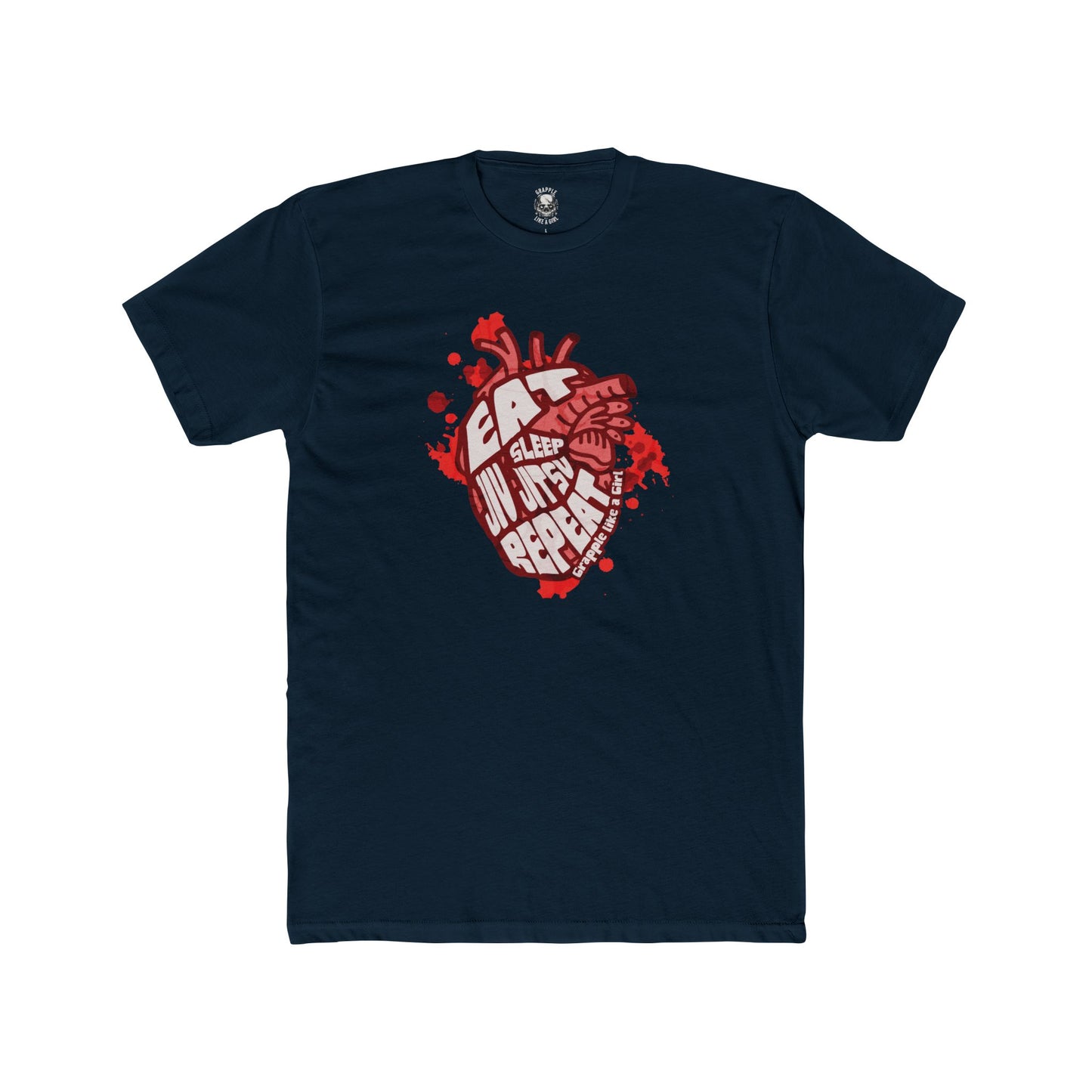 Grapple like a Girl T-shirt - Eat, Sleep, Jiu Jitsu, Repeat