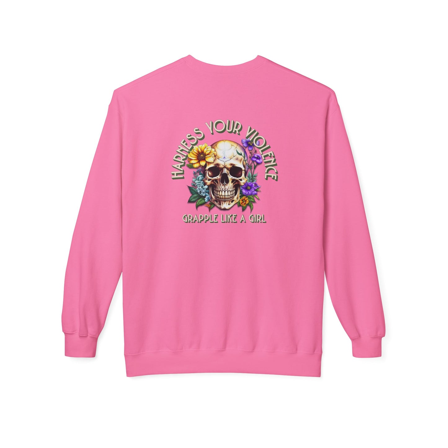 Grapple like a Girl Crewneck Sweatshirt - Violent little thing / Harness your Violence