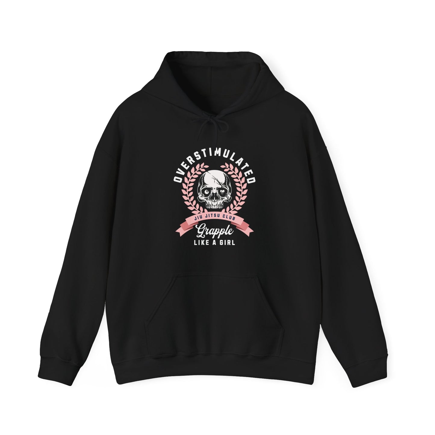 Grapple like a Girl Hoodie - Overstimulated Jiu Jitsu Club