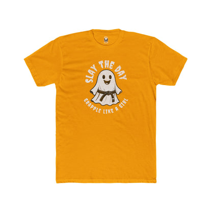 Grapple like a Girl Unisex Cotton Tee - Slay the Day *Limited Edition*