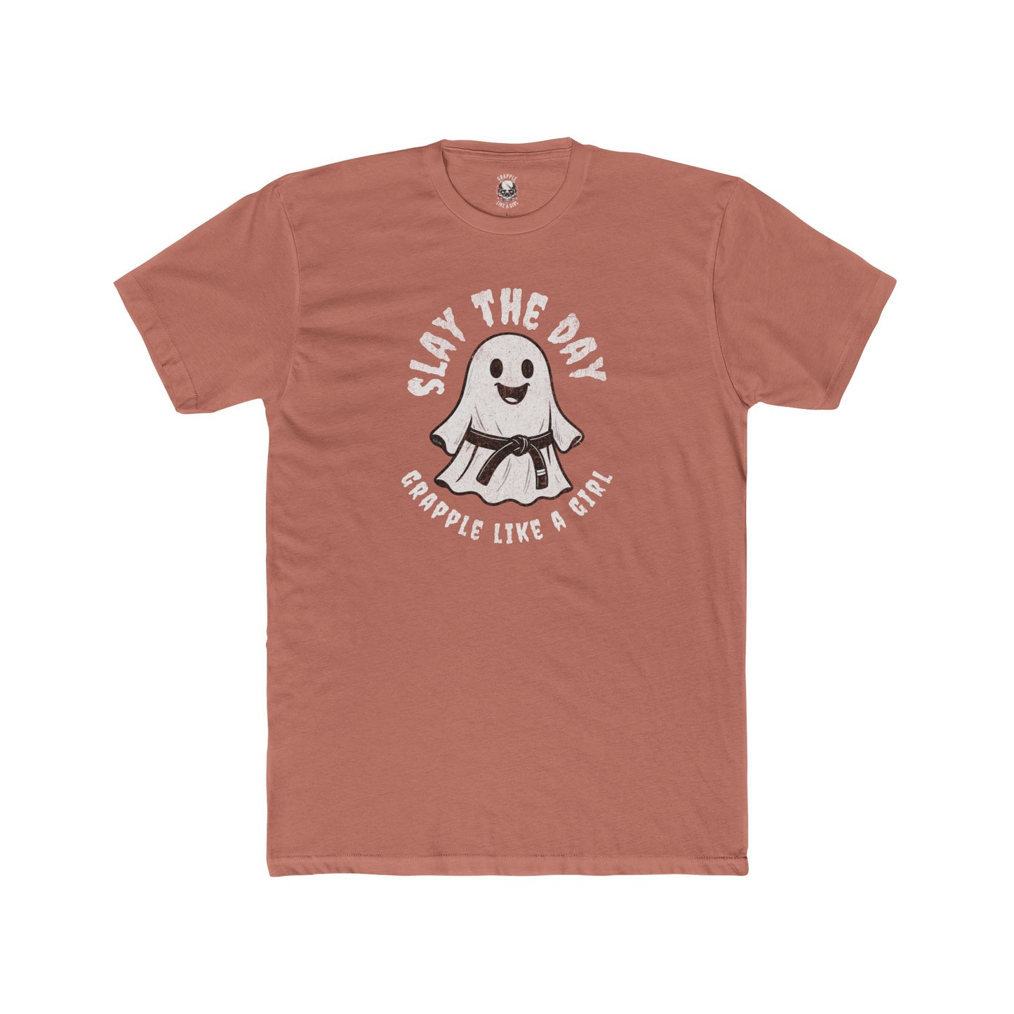 Grapple like a Girl Unisex Cotton Tee - Slay the Day *Limited Edition*