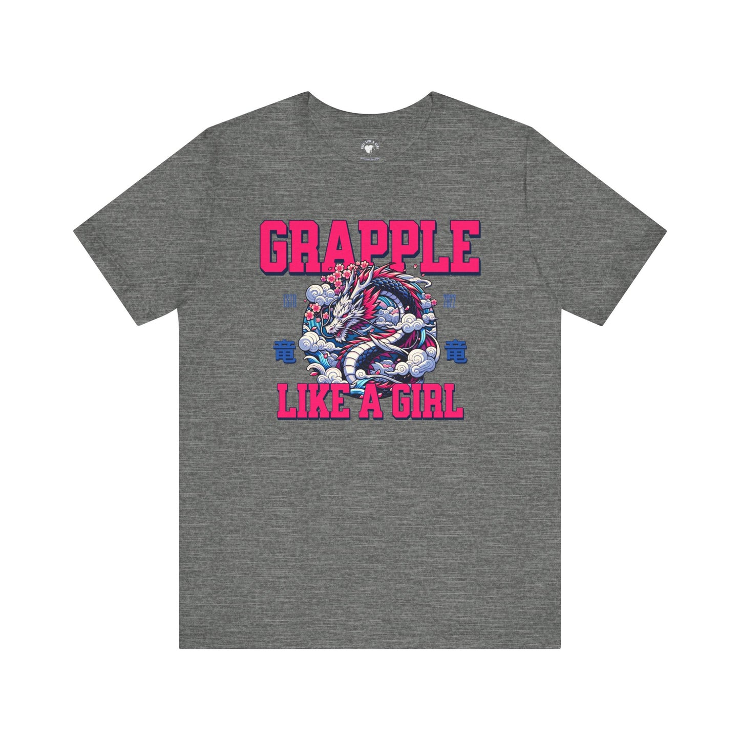 Women's Grapple like a Girl Tokyo Dragon Jiu Jitsu T-shirt