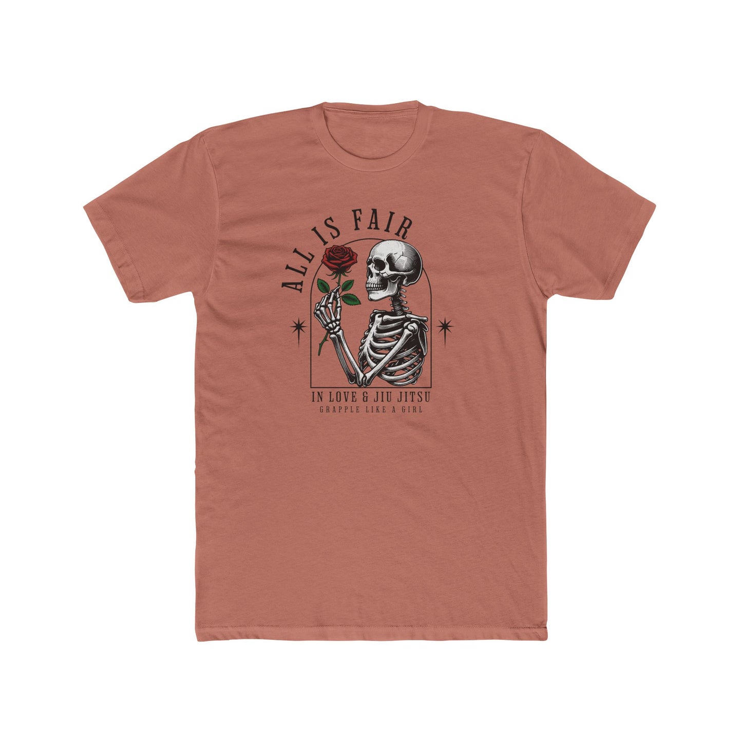 Grapple like a Girl BJJ T-Shirt - All is Fair in Love & Jiu Jitsu