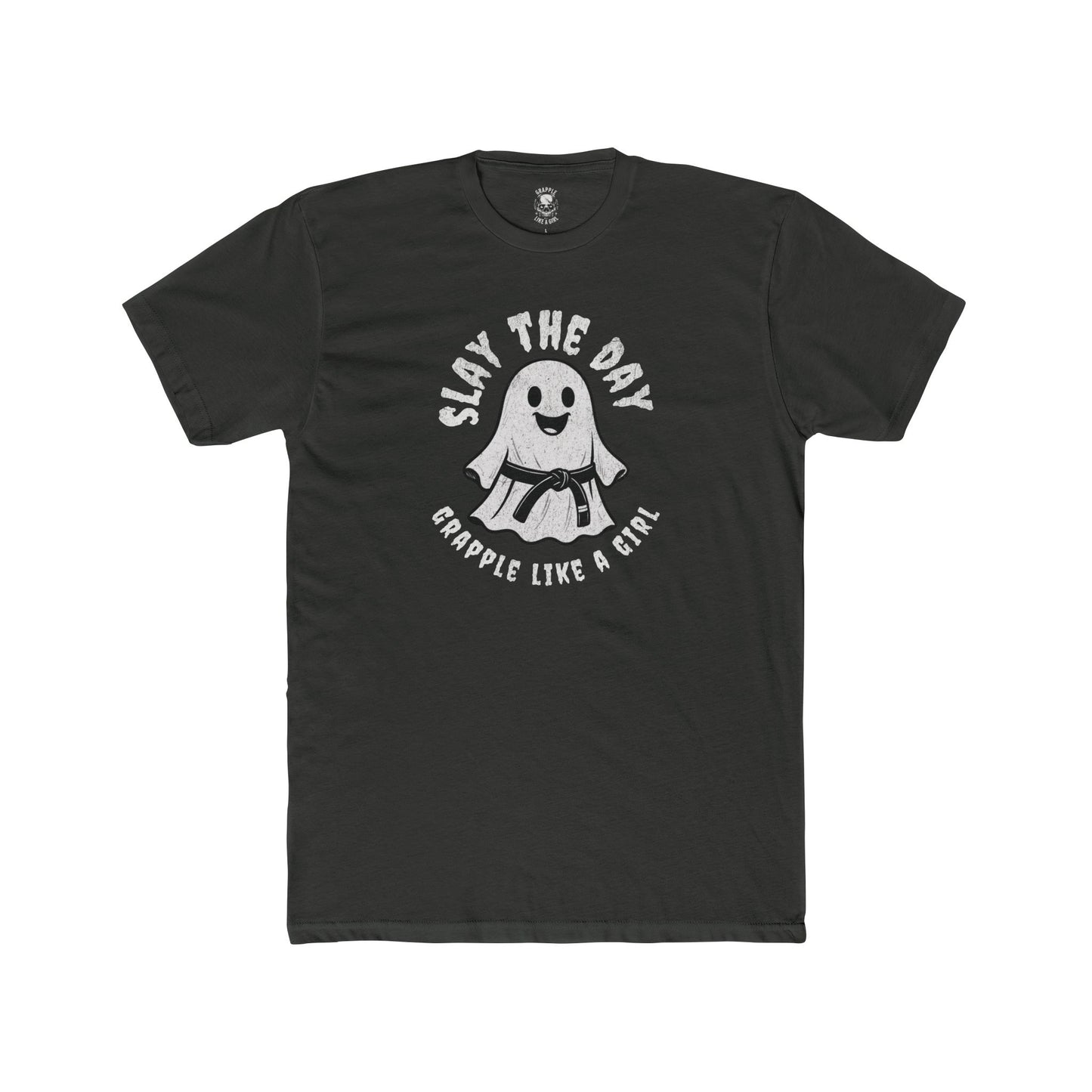 Grapple like a Girl Unisex Cotton Tee - Slay the Day *Limited Edition*