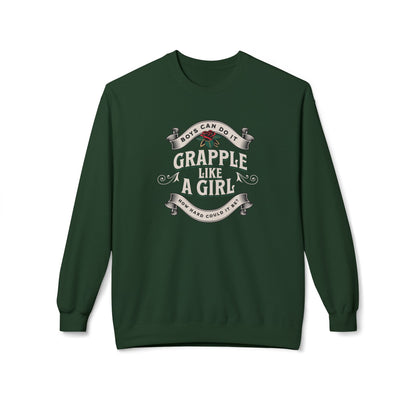 Grapple like a Girl Crewneck Sweatshirt - Boys Can Do It