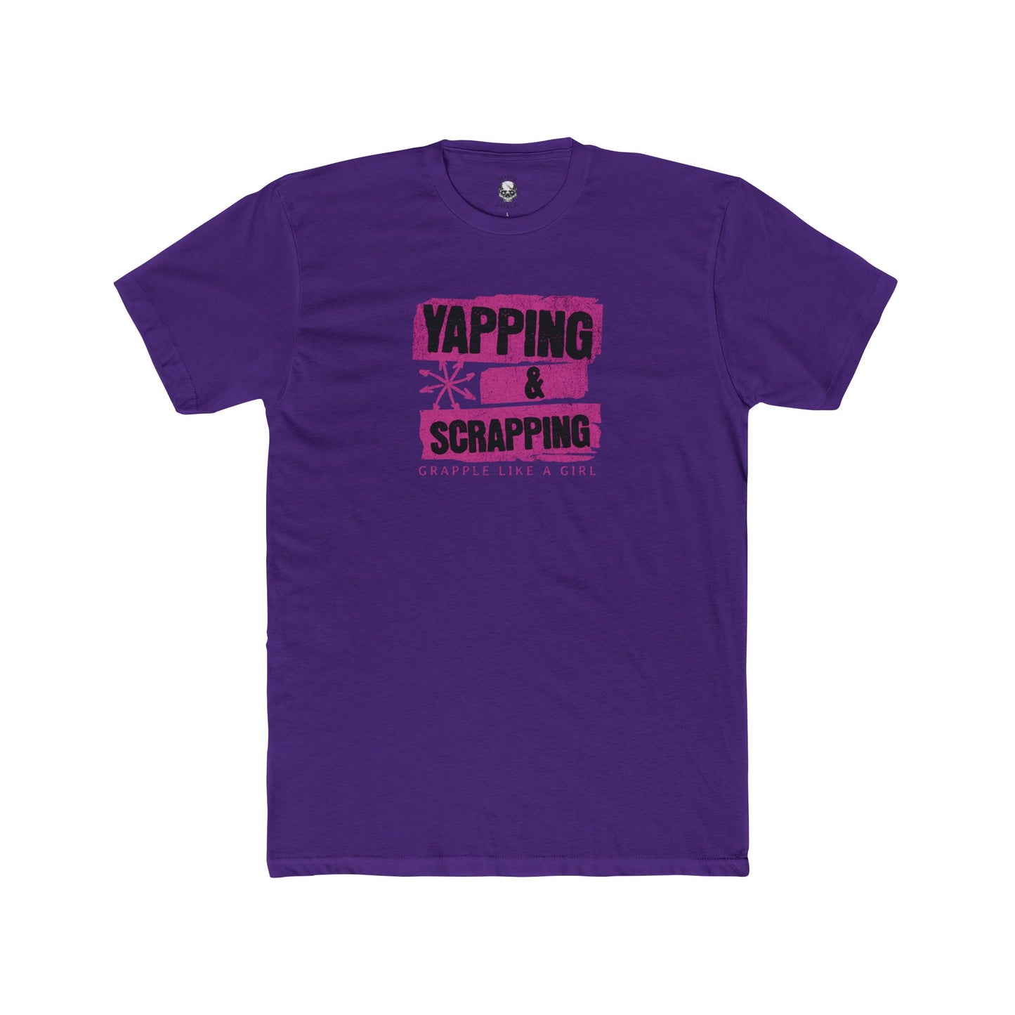 Grapple like a Girl Unisex Cotton Tee - Yapping & Scrapping