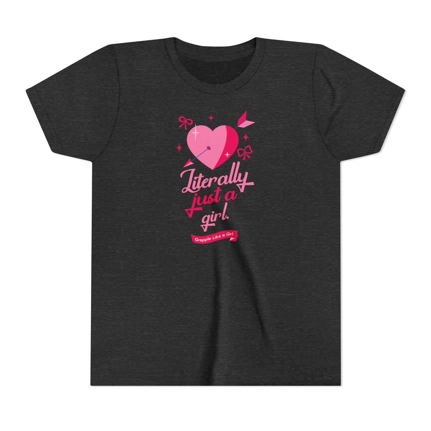 Grapple like a Girl Youth Short Sleeve Tee - Literally Just a Girl