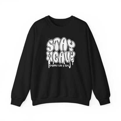 Grapple like a Girl BJJ Women's Crewneck Sweater - Stay Heavy