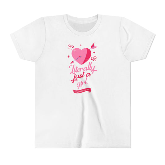 Grapple like a Girl Youth Short Sleeve Tee - Literally Just a Girl