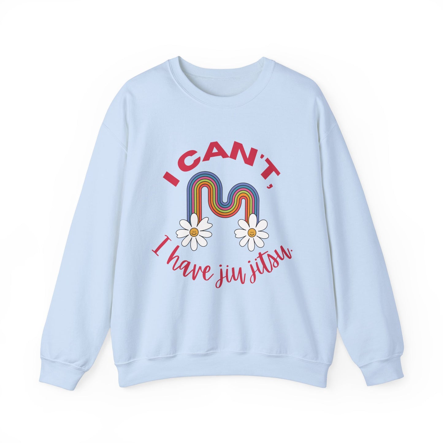 Women's BJJ I Can't, I have Jiu Jitsu Crewneck Sweater