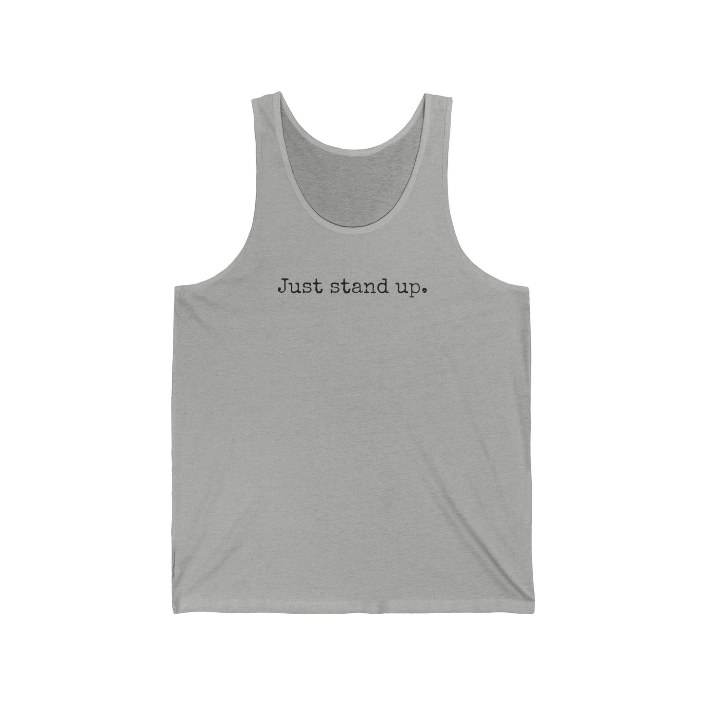Grapple like a Girl Unisex Fit Jersey Tank - Just Stand Up.