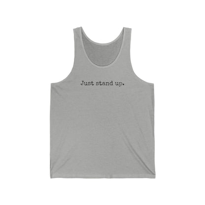 Grapple like a Girl Unisex Fit Jersey Tank - Just Stand Up.