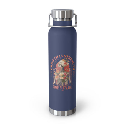 Grapple like a Girl Water Bottle 22oz Growth is Strength