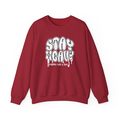 Grapple like a Girl BJJ Women's Crewneck Sweater - Stay Heavy