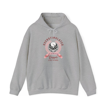 Grapple like a Girl BJJ Hoodie - Overstimulated Jiu Jitsu Club