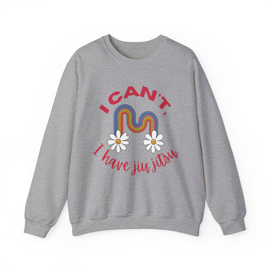 Women's BJJ I Can't, I have Jiu Jitsu Crewneck Sweater