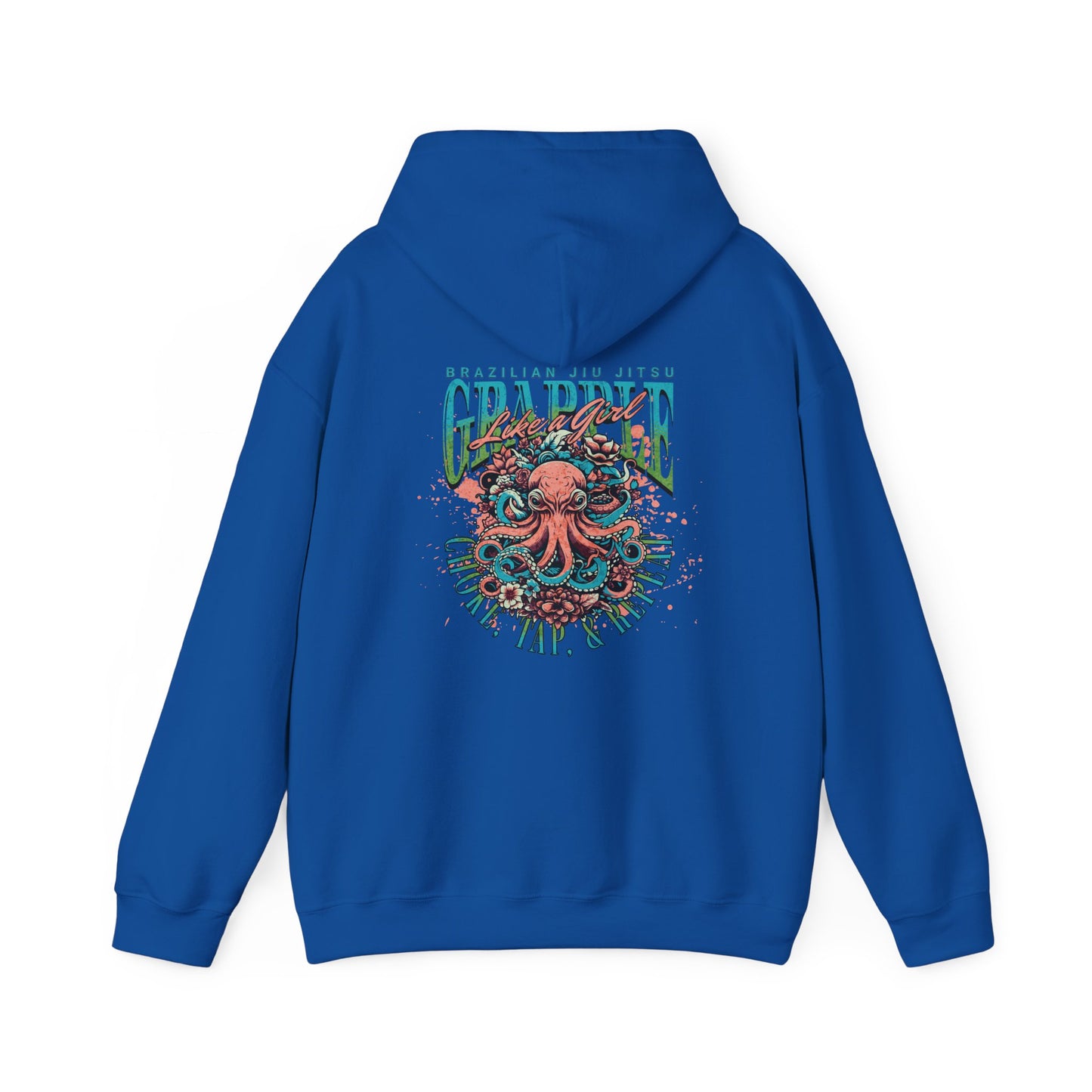 Grapple like a Girl Jiu Jitsu Hoodie - choke, tap, repeat